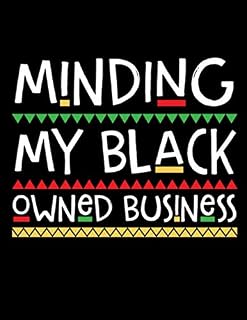 Minding My Black Owned Business: Inventory Log Book for the African American Business Holder Minding My Black Owned Business: Inventory Log Book for the African American Business Holder